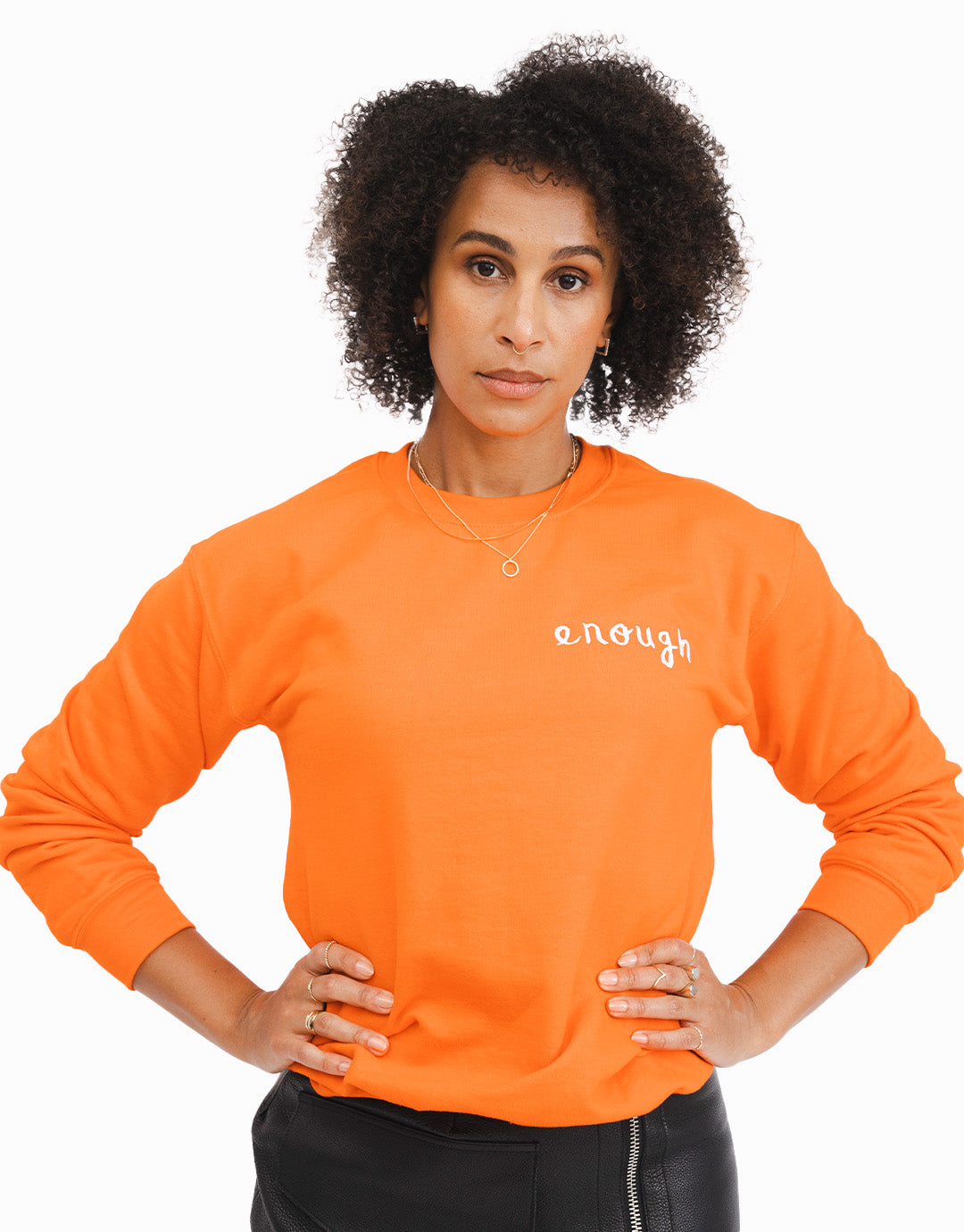 Enough Sweatshirt- Orange