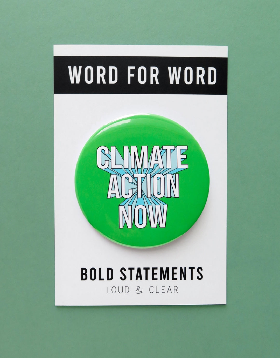 Climate Action Now 3" Button