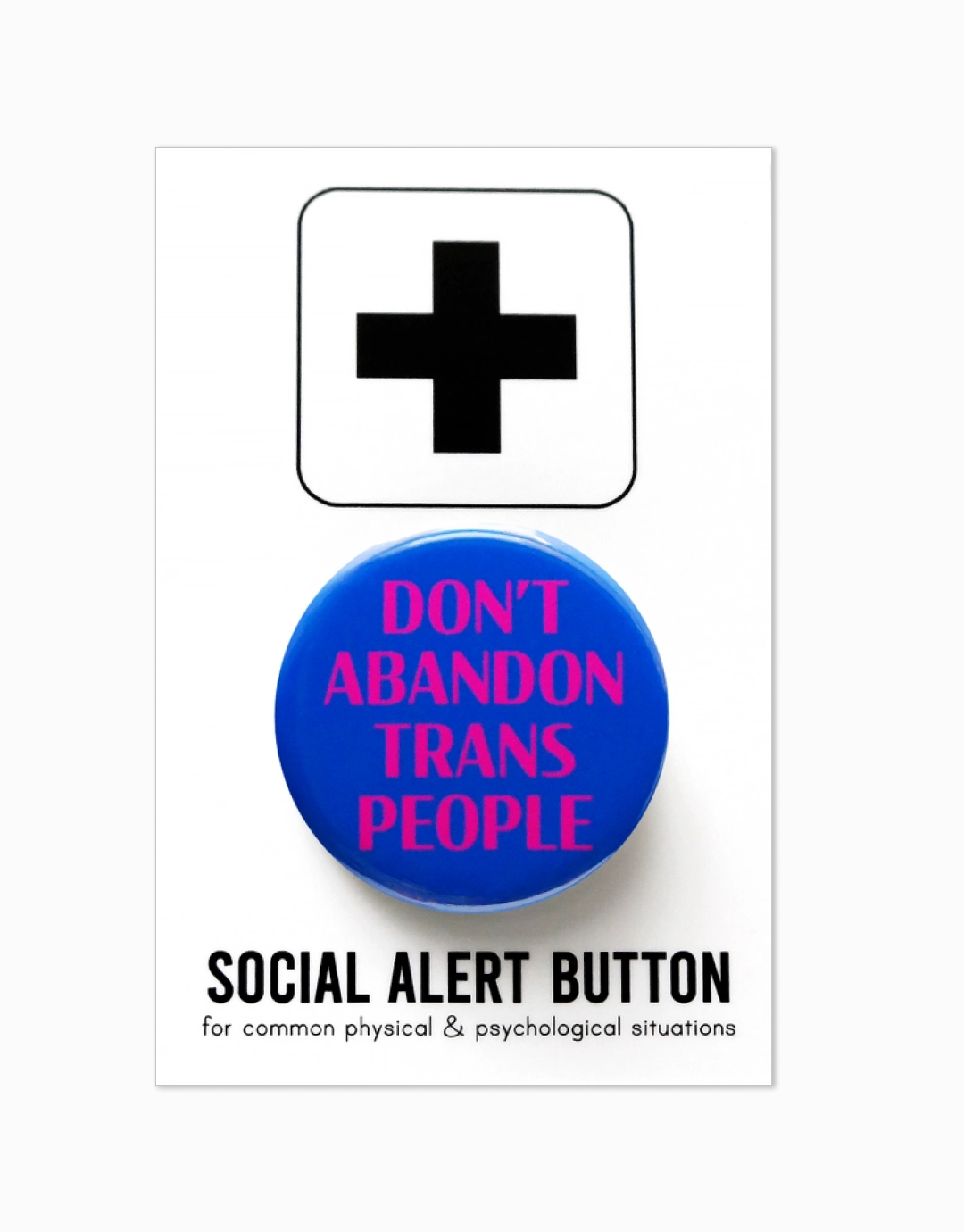 Don't Abandon Trans People Pinback Button