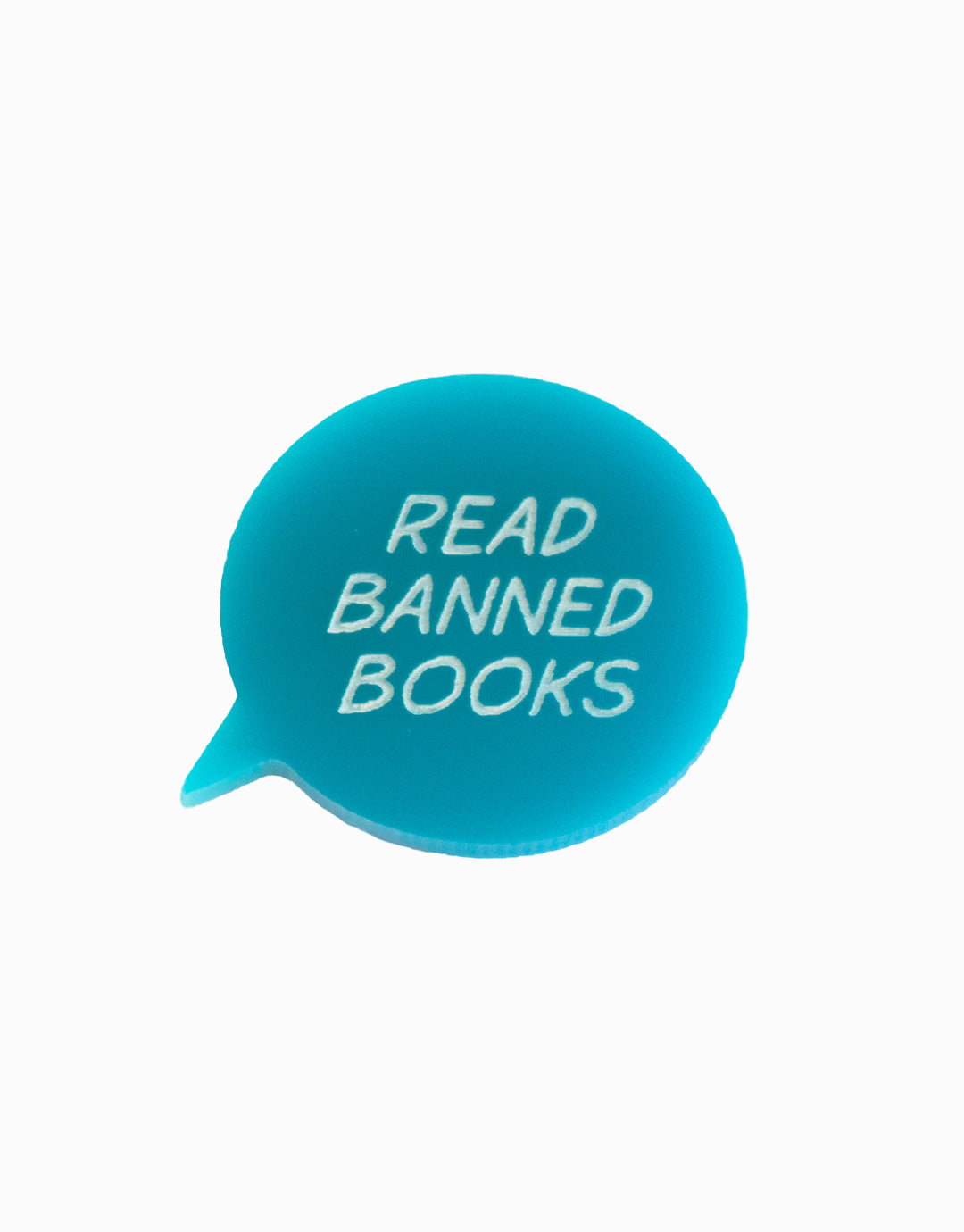 Read Banned Books Acrylic Pin