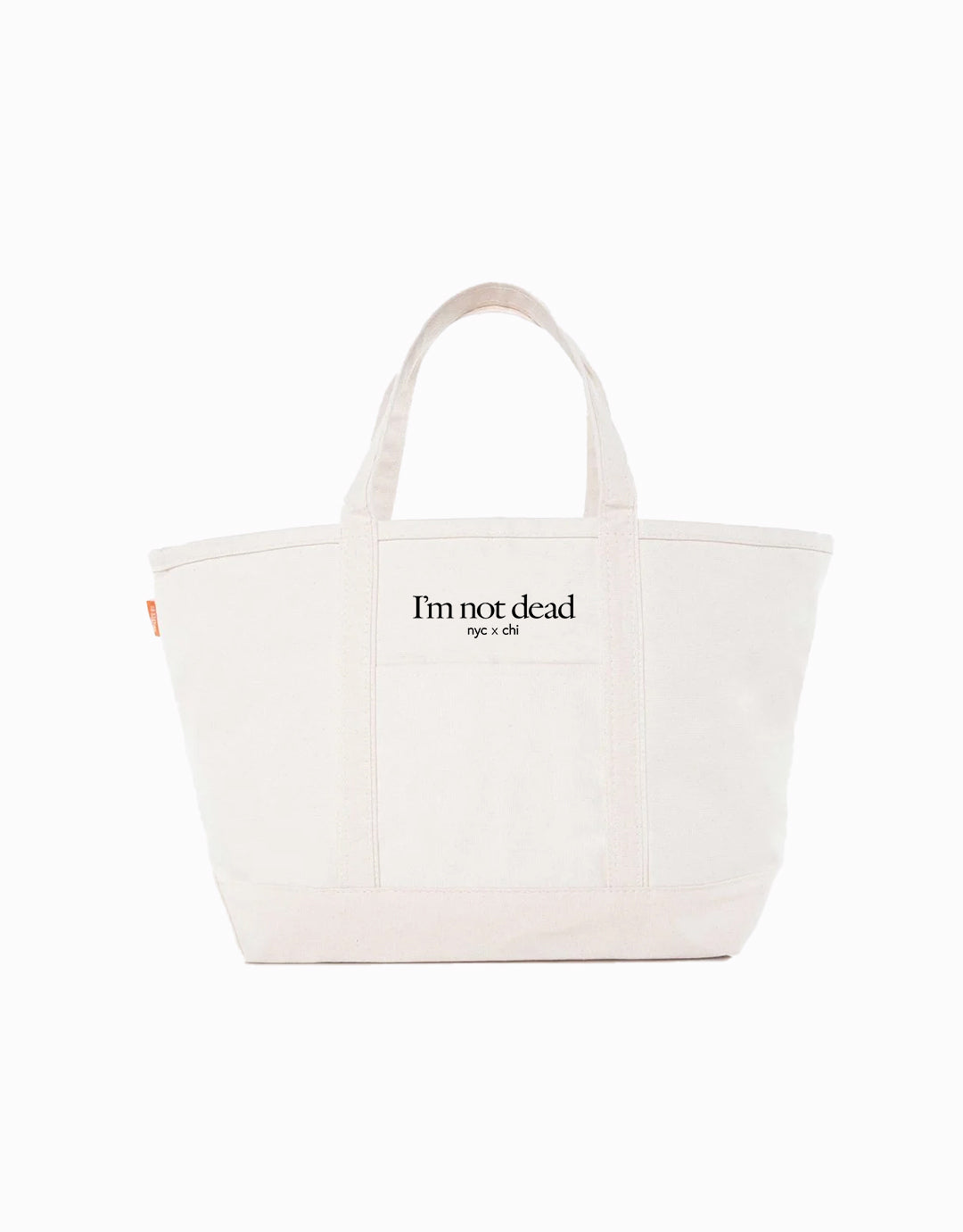 I'm Not Dead Boat Tote