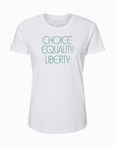 Choice Equality Liberty ERA T-Shirt