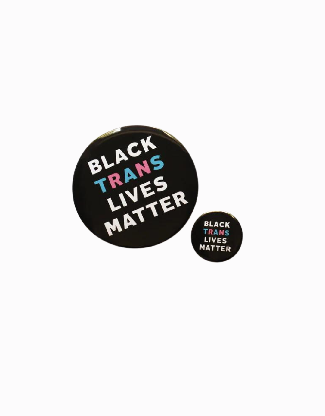 Black Trans Lives Matter Pinback Button