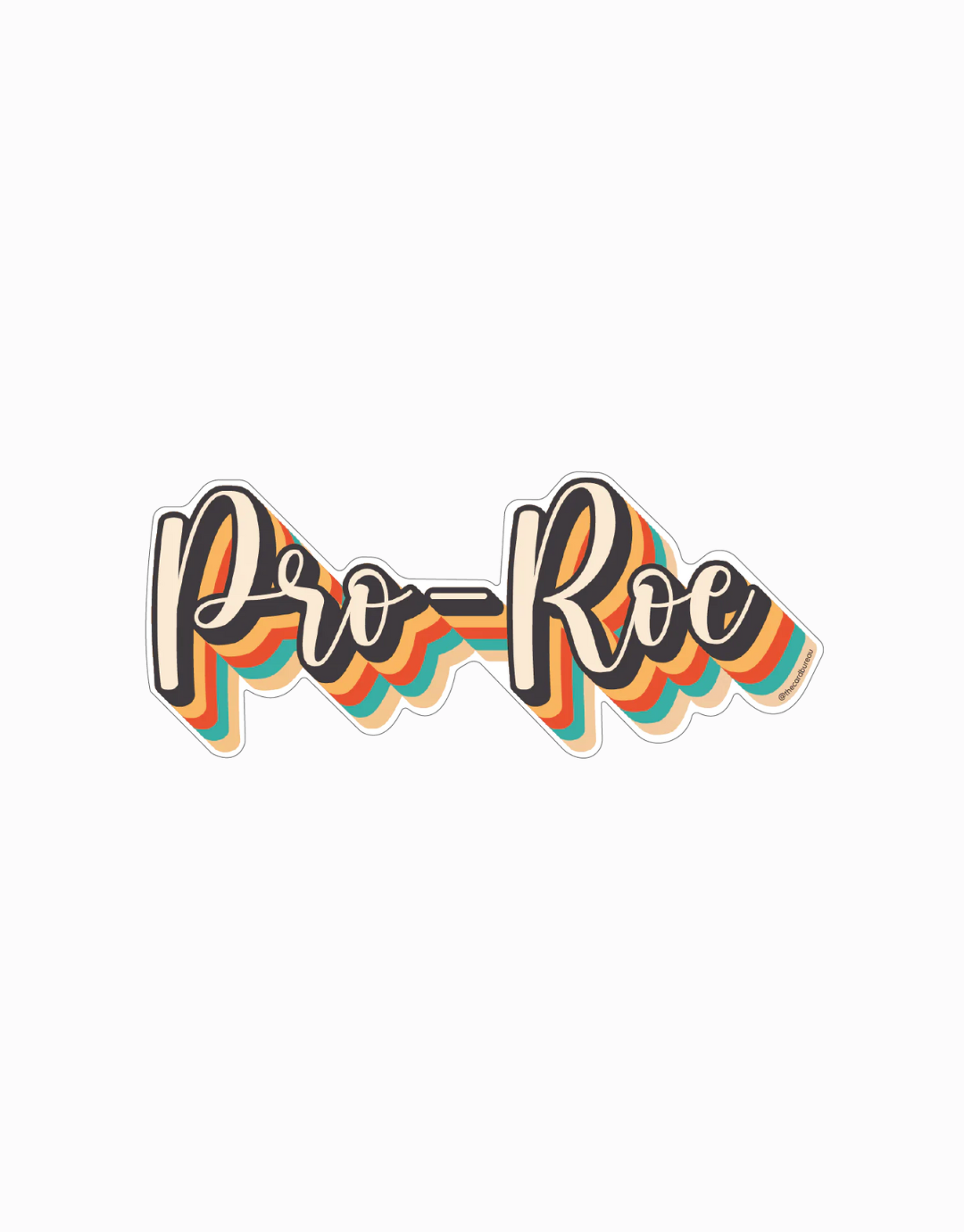 Pro-Roe Sticker