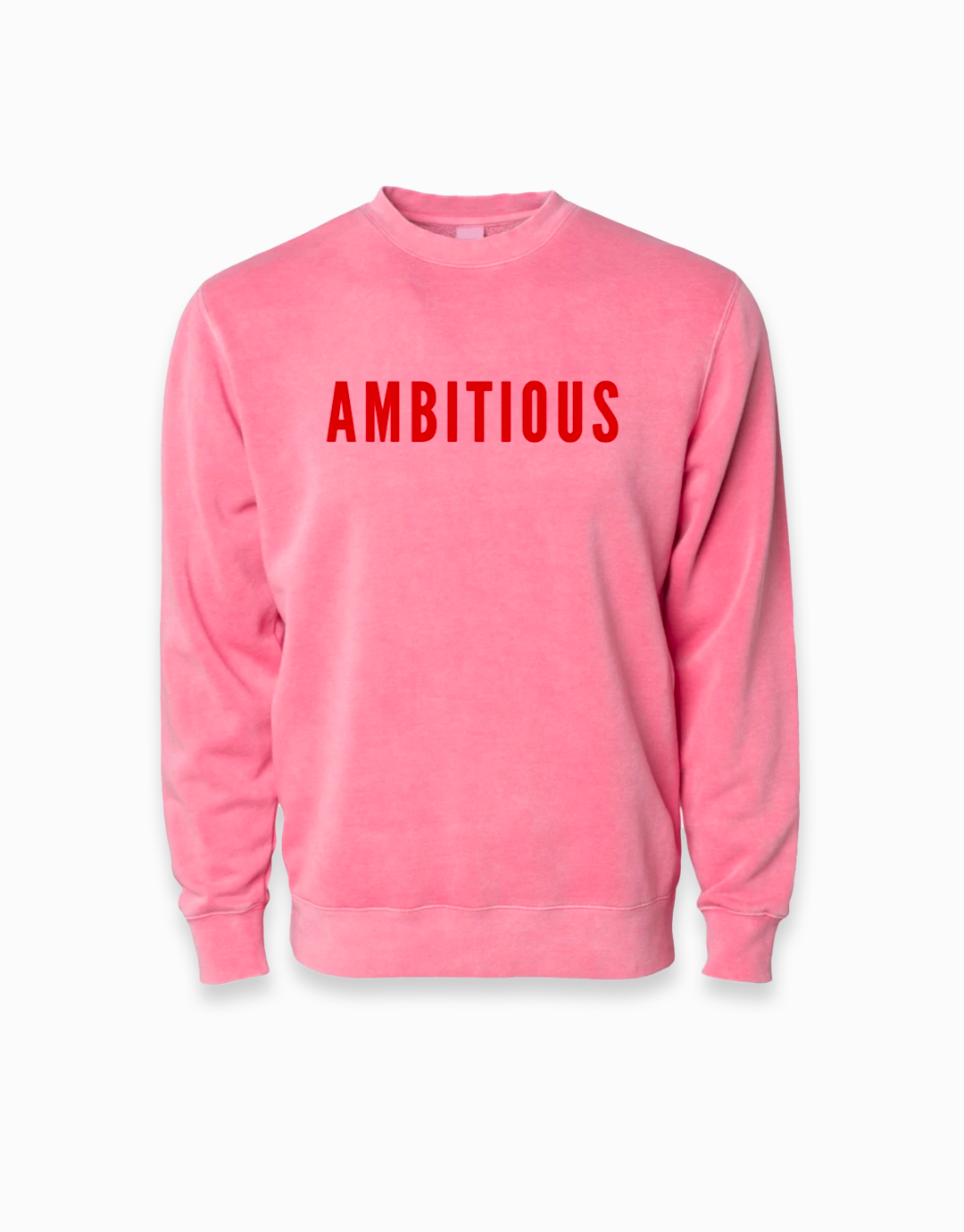 Ambitious Sweatshirt