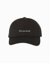 I'm Not Dead Hat