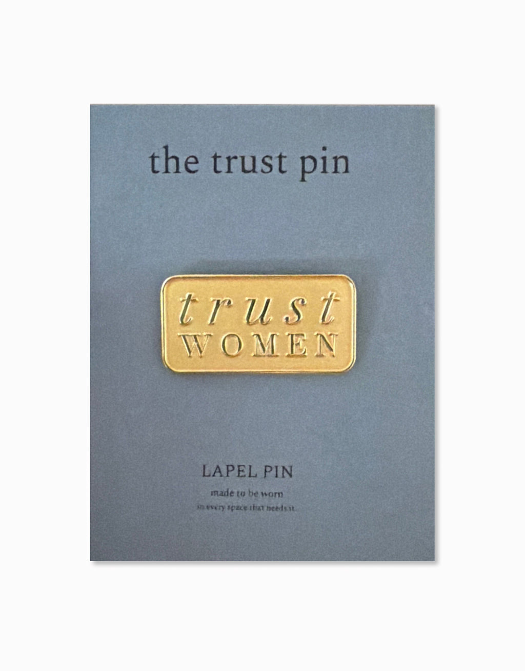 Trust Pin