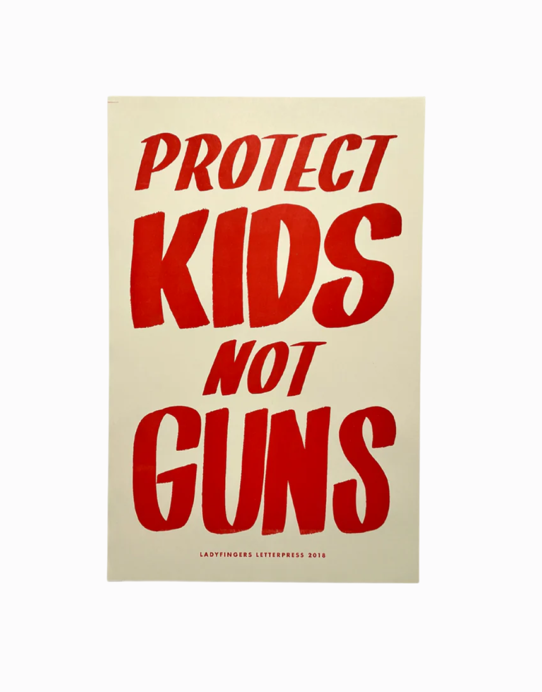 Protect Kids Not Guns Poster