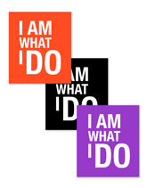 I Am What I Do Sticker Pack