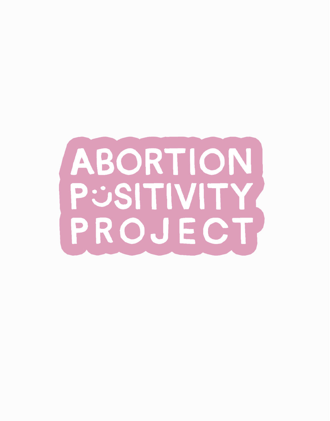 Abortion Positivity Project Sticker