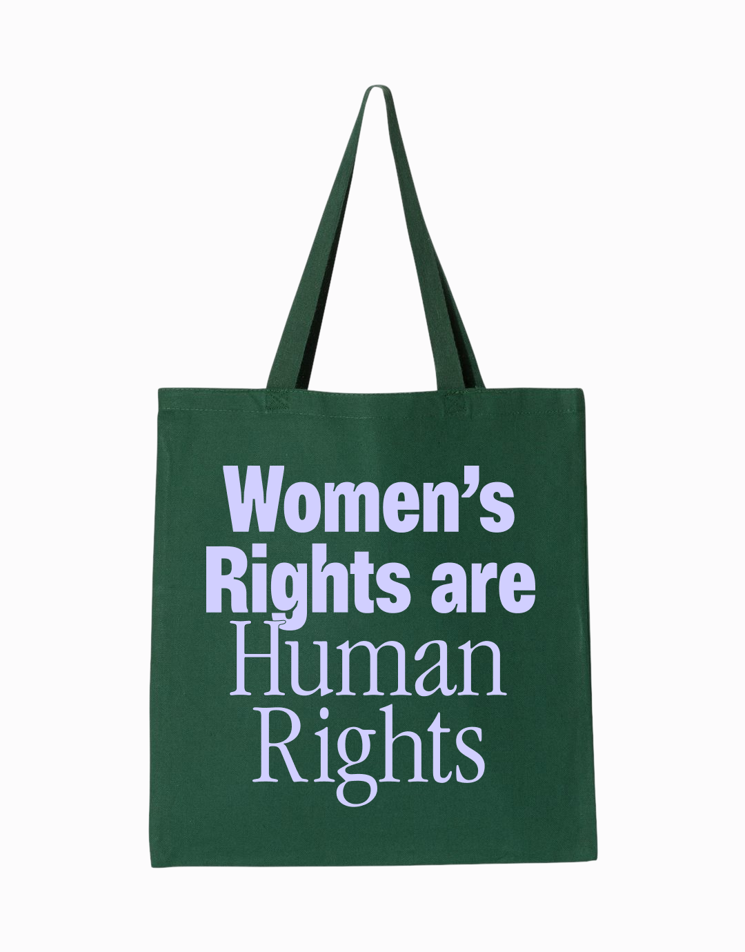 Women's Rights are Human Rights Tote Bag - Forest