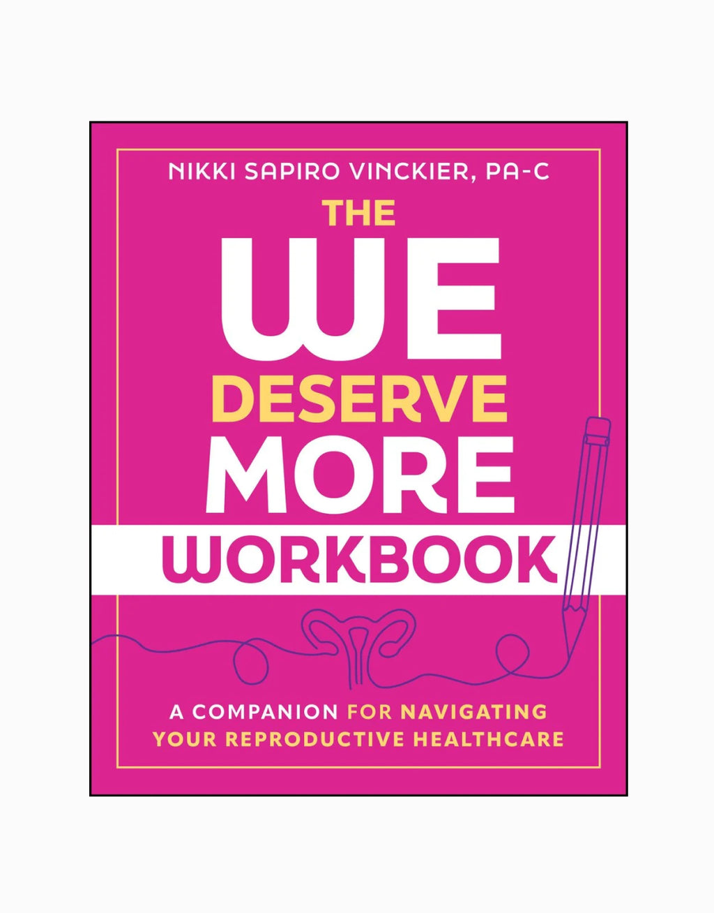 We Deserve More Workbook