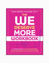 The We Deserve More Workbook