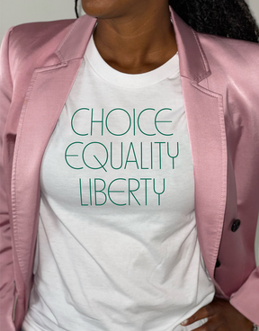 Choice Equality Liberty ERA T-Shirt