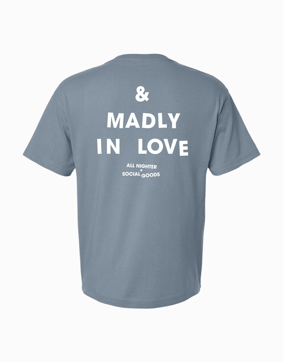 Deeply Irritable & Madly in Love T-Shirt