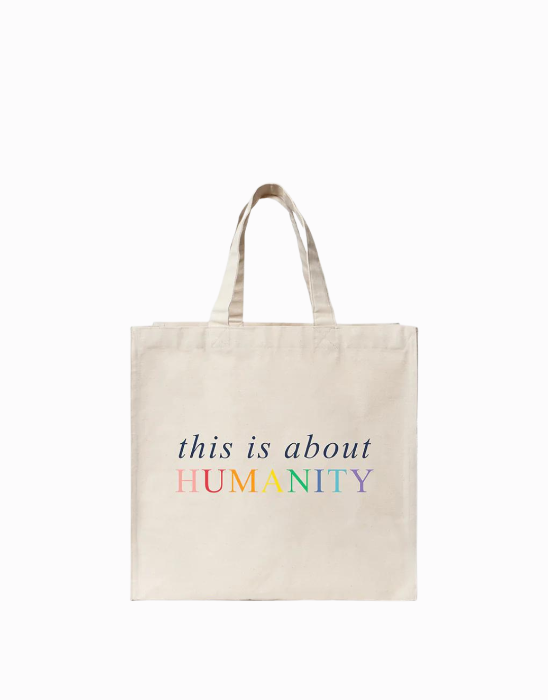 This is About Humanity Canvas Tote - Rainbow