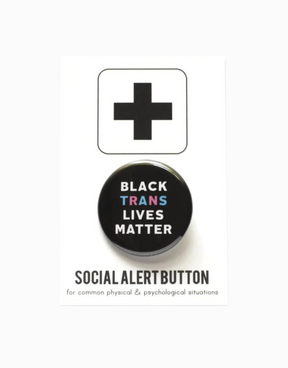 Black Trans Lives Matter Pinback Button