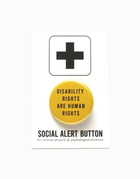 Disability Rights are Human Rights Button