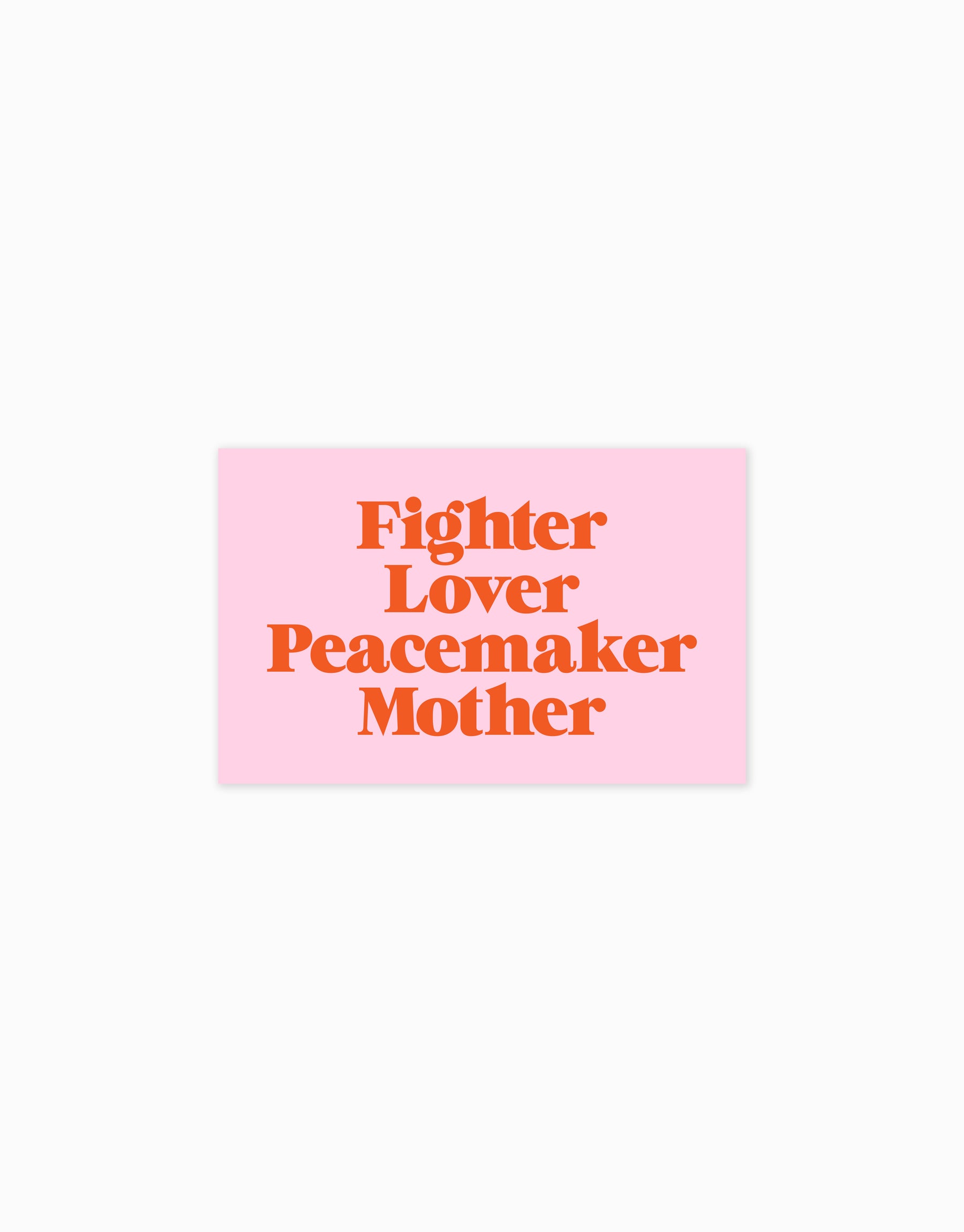 Fighter Lover Peacemaker Mother Sticker