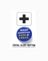 Keep Abortion Safe & Legal Button