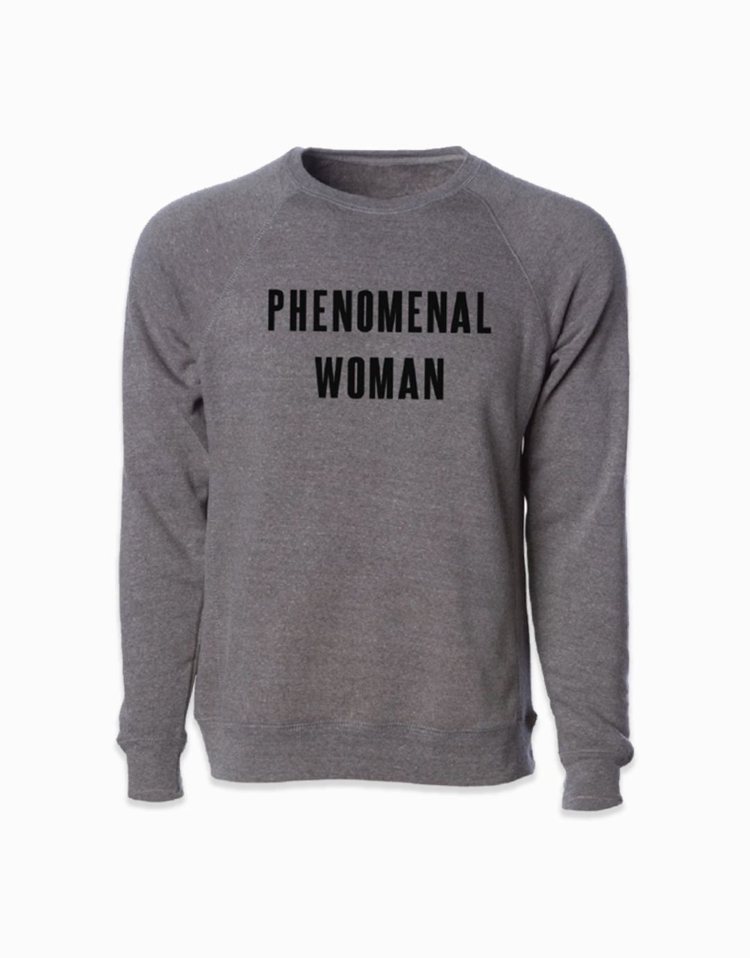 Phenomenal Woman Sweatshirt