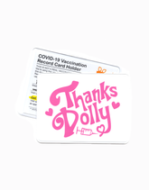 Thanks Dolly! Vaccination Card Holder