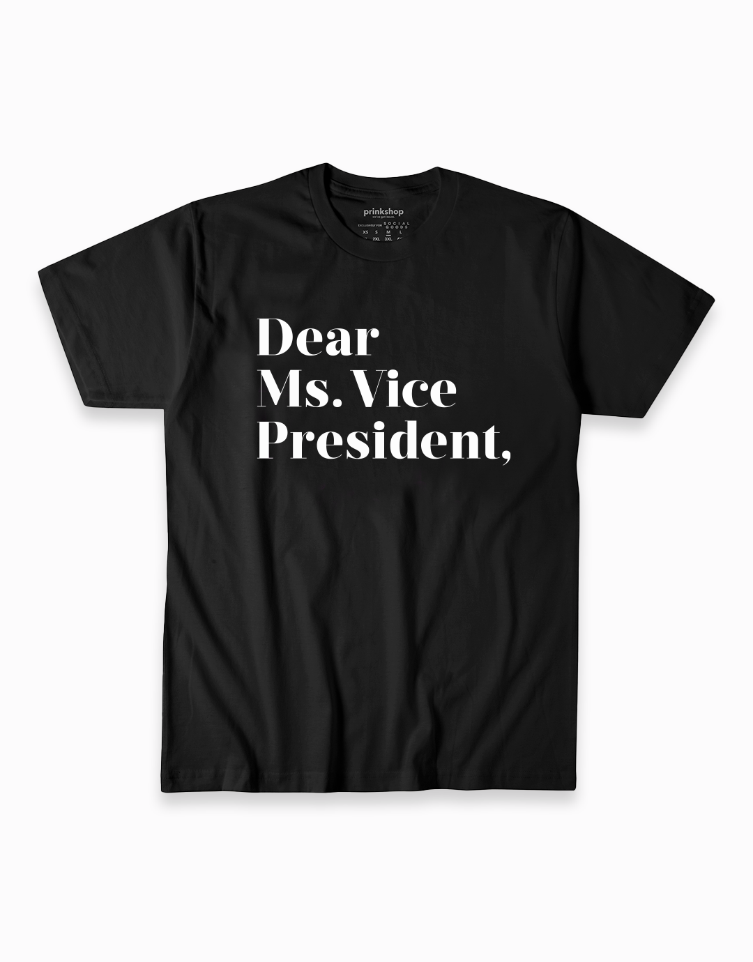 Dear Ms. Vice President Tee - Black/White