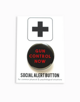 Gun Control Now Activist Button