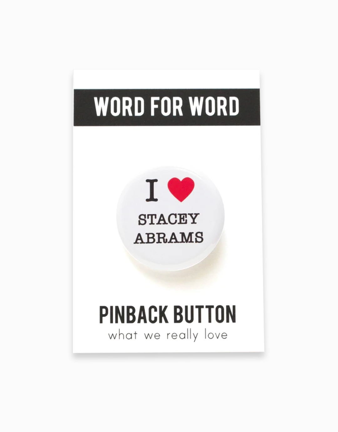 I Love Stacey Abrams Pinback Button