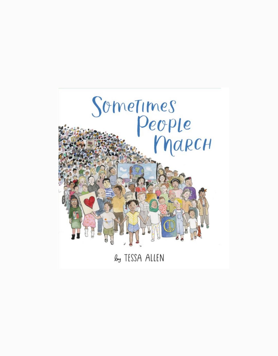 Sometimes People March Hardcover Book